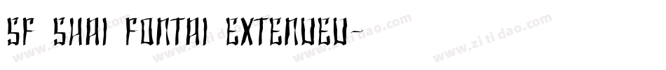 SF Shai Fontai Extended字体转换